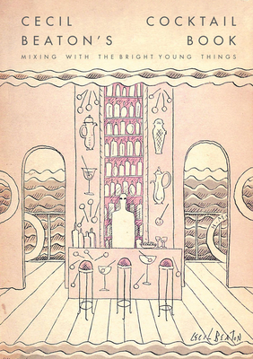 Cecil Beaton's Cocktail Book Cover Image