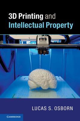 3D Printing and Intellectual Property Cover Image