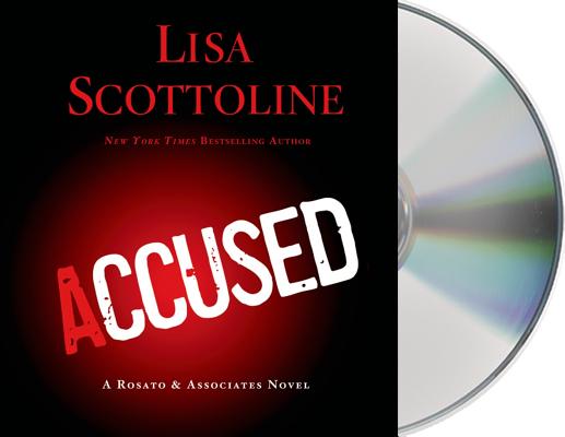 Accused: A Rosato & DiNunzio Novel By Lisa Scottoline, January LaVoy (Read by) Cover Image