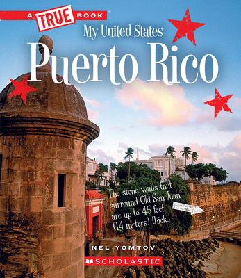 Puerto Rico (A True Book: My United States) (A True Book (Relaunch)) Cover Image