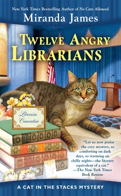 Twelve Angry Librarians (Cat in the Stacks Mystery #8)