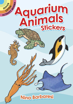 Aquarium Animals Stickers (Dover Little Activity Books)