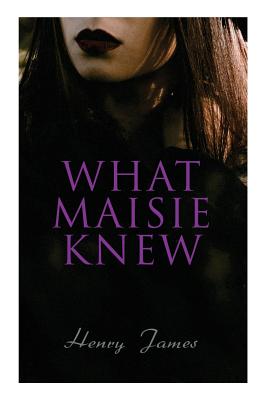 What Maisie Knew Cover Image