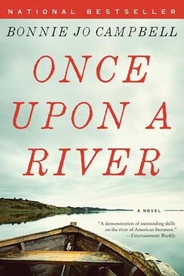 Cover Image for Once Upon a River: A Novel