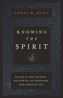 Knowing the Spirit: Who He Is, What He Does, and How He Can Transform Your Christian Life Cover Image
