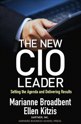 The New CIO Leader: Setting the Agenda and Delivering Results Cover Image