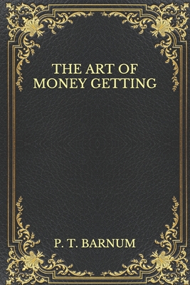 The Art of Money Getting Cover Image