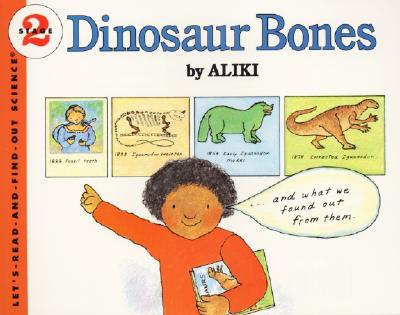Dinosaur Bones (Let's-Read-and-Find-Out Science 2) Cover Image