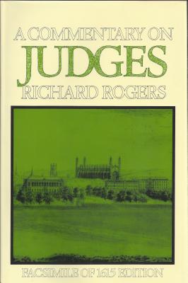 Judges-1615 Edition (16th-17th Century Facsimile Editions) By Richard Rogers Cover Image