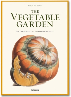 Vilmorin: The Vegetable Garden