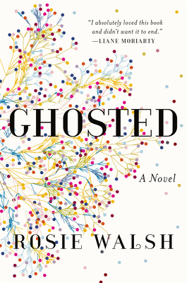 Ghosted: A Novel