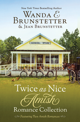 Twice as Nice Amish Romance Collection: Featuring Two Delightful Stories Cover Image