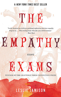 The Empathy Exams By Leslie Jamison, Coleen Marlo (Read by) Cover Image