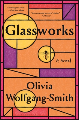 Glassworks By Olivia Wolfgang-Smith Cover Image