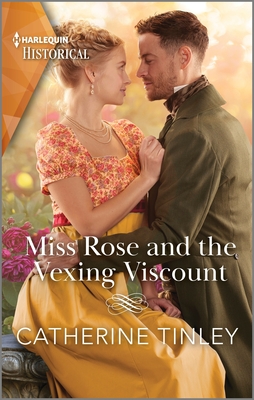 Miss Rose and the Vexing Viscount (Triplet Orphans #1)