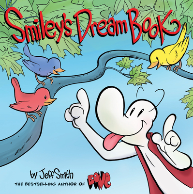 Smiley's Dream Book: From the creator of BONE By Jeff Smith Cover Image