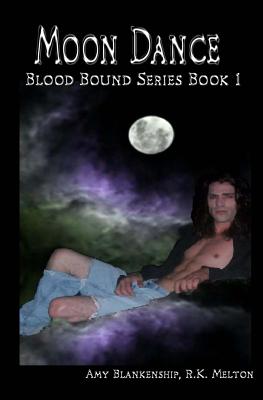 Moon Dance: Blood Bound Series