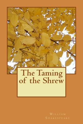 The Taming of the Shrew