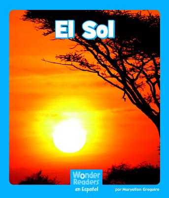 El Sol (Wonder Readers Spanish Emergent) cover