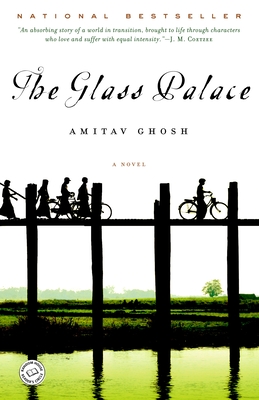 The Glass Palace: A Novel By Amitav Ghosh Cover Image