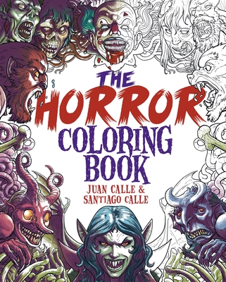 The Horror Coloring Book By Juan Calle, Santiago Calle Cover Image