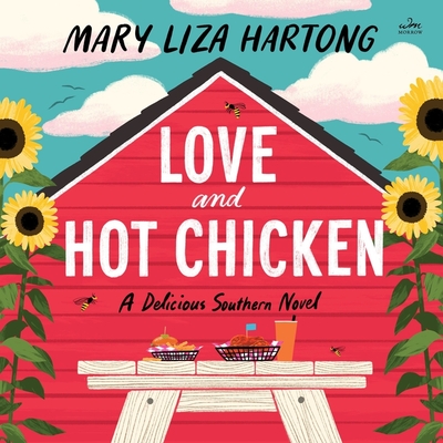 Love and Hot Chicken: A Delicious Southern Novel Cover Image