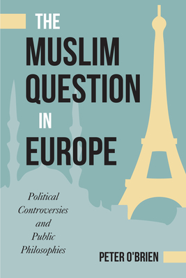 Cover for The Muslim Question in Europe