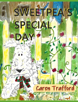 Sweetpea's Special Day (The Adventures of Sweetpea #1)