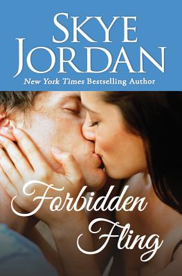 Forbidden Fling (Wildwood #1) By Skye Jordan Cover Image