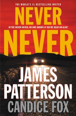 Never Never (Harriet Blue #1) By James Patterson, Candice Fox Cover Image