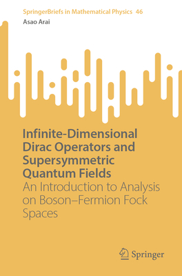 Infinite-Dimensional Dirac Operators and Supersymmetric Quantum