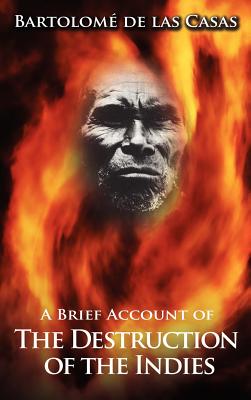 A Brief Account of the Destruction of the Indies Cover