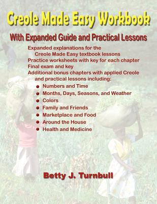 Creole Made Easy Workbook By Betty J. Turnbull Cover Image