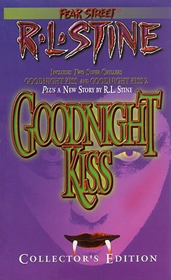 Goodnight Kiss (Fear Street Collector's Edition) Cover Image