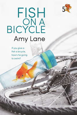Fish on a Bicycle (Fish Out of Water #5) By Amy Lane Cover Image
