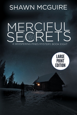 Merciful Secrets: A Whispering Pines Mystery, Book 8