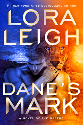 Dane's Mark (A Novel of the Breeds #33) Cover Image