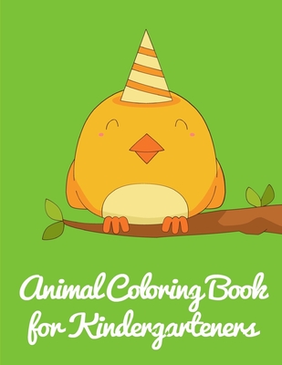Animal Coloring Book for Kindergarteners: Cute pictures with animal touch and feel book for Early Learning Cover Image