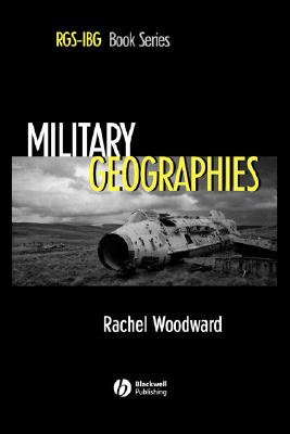 Military Geographies (Rgs-Ibg Book #45) Cover Image