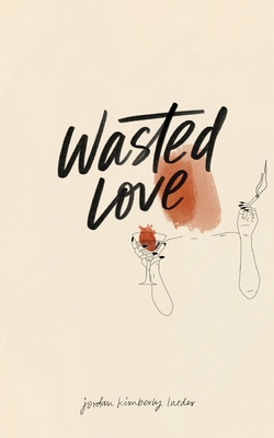 Wasted Love By Jordan Lueder Cover Image