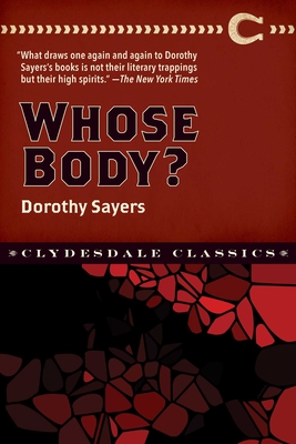 Whose Body? (Clydesdale Classics)