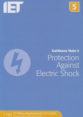 Guidance Note 5: Protection Against Electric Shock (Electrical Regulations)