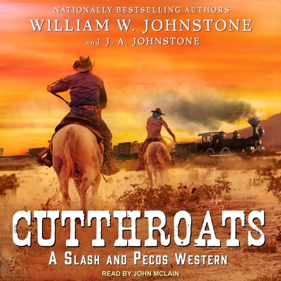 Cutthroats Lib/E (Slash and Pecos Westerns Series Lib/E #1)