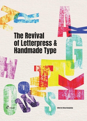 The Revival of Letterpress and Handmade Type cover