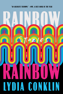 Rainbow Rainbow: Stories Cover Image