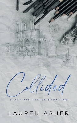 Collided Special Edition By Lauren Asher Cover Image