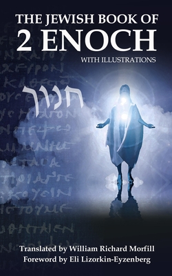 The Jewish Book of 2 Enoch with Illustrations Cover Image