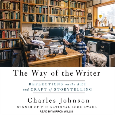 The Way of the Writer: Reflections on the Art and Craft of Storytelling Cover Image