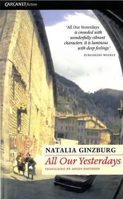 All Our Yesterdays (Carcanet Fiction) By Natalia Ginzburg Cover Image