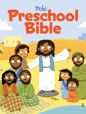 Frolic Preschool Bible (Frolic First Faith) By Lucy Bell, Natasha Rimmington (Illustrator) Cover Image